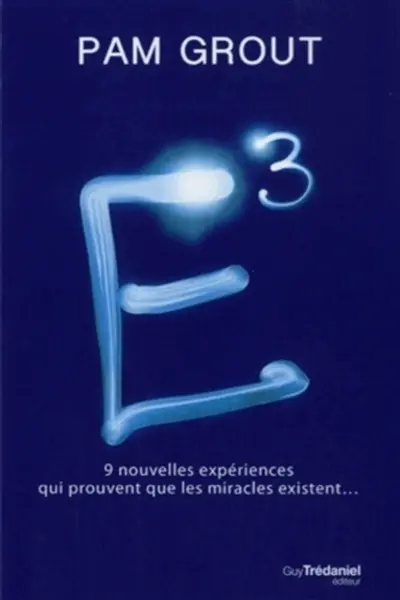 E3 : 9 nouvelles expériences qui prouvent que les miracles existent...
