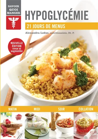 Hypoglycémie : 21 jours de menus