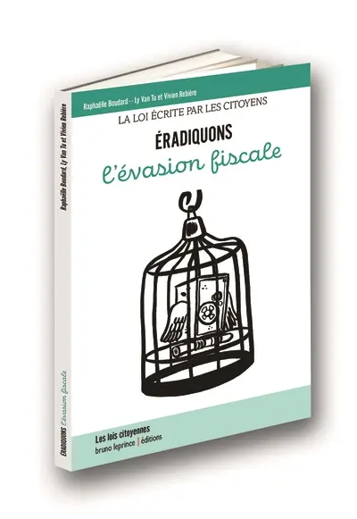 Eradiquons l'évasion fiscale : la loi écrite par les citoyens