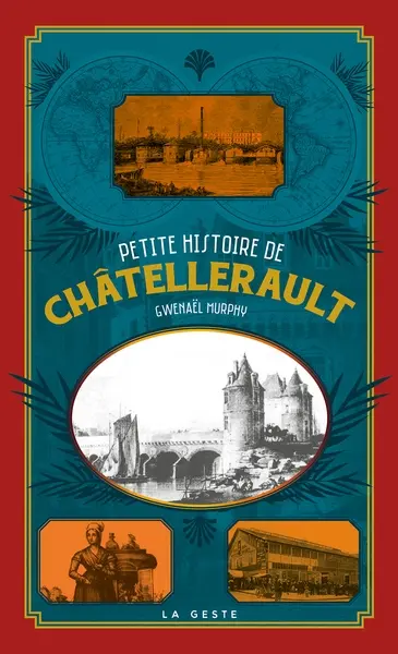 Petite histoire de Châtellerault
