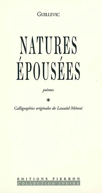 Natures épousées