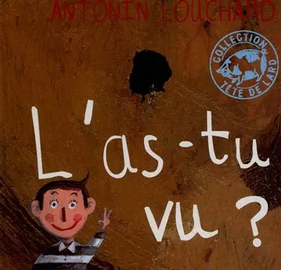 L'as-tu vu ?