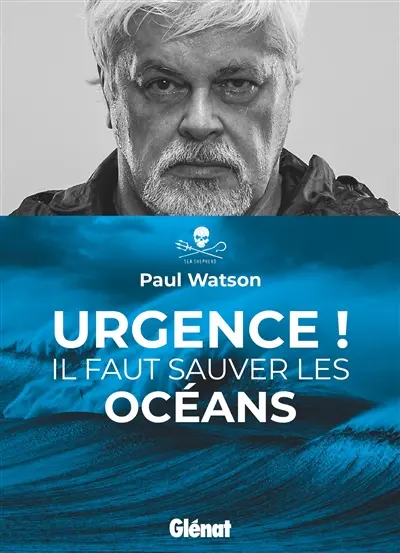 Urgence ! : il faut sauver les océans