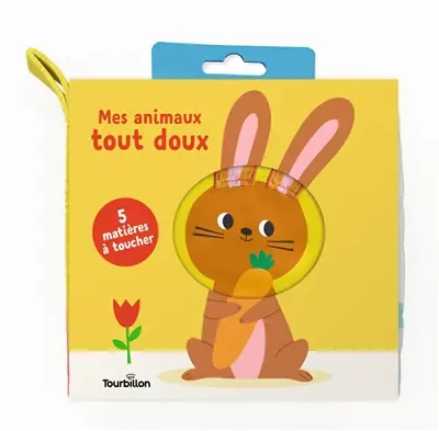 Mes animaux tout doux : 5 matières à toucher