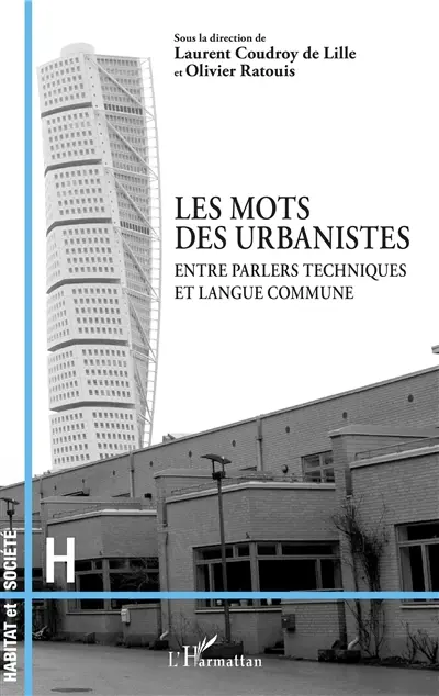 Les mots des urbanistes : entre parlers techniques et langue commune