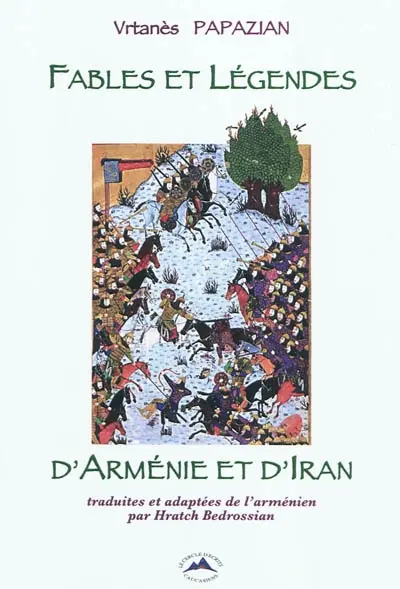 Fables et légendes d'Arménie et d'Iran