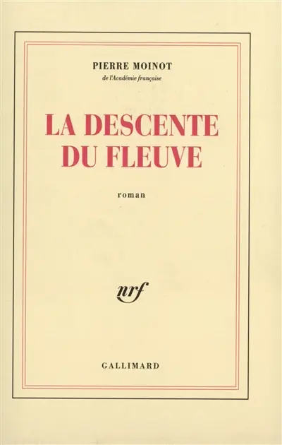 La Descente du fleuve