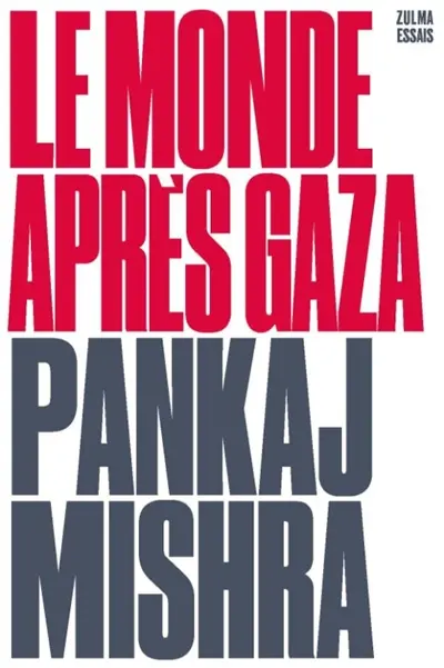 Le monde après Gaza