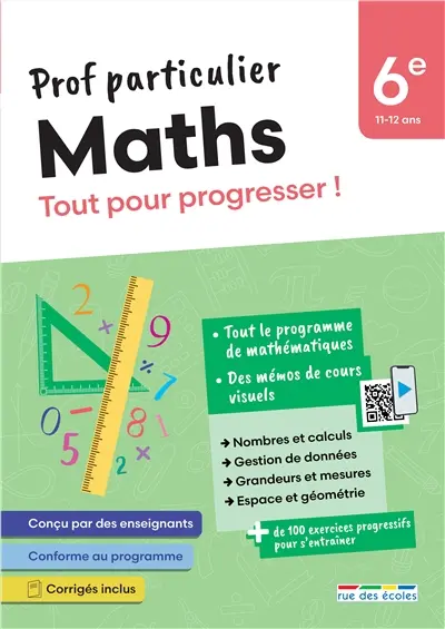 Maths 6e, 11-12 ans : tout pour progresser !