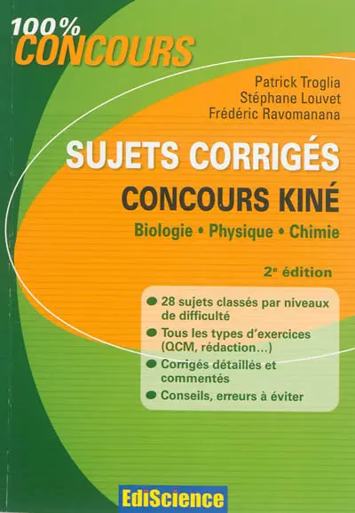 Sujets corrigés, concours kiné : biologie, physique, chimie