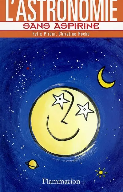 L'astronomie sans aspirine