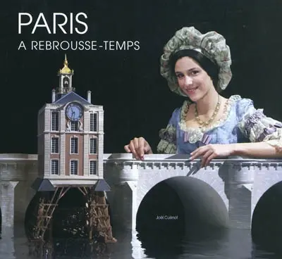 Paris à rebrousse-temps