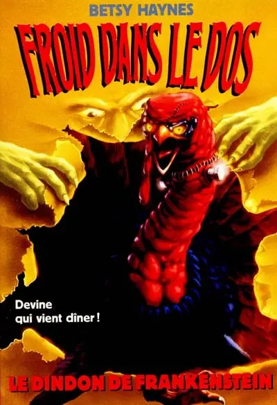 Froid dans le dos. Vol. 6. Le dindon de Frankenstein