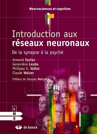 Introduction aux réseaux neuronaux : de la synapse à la psyché