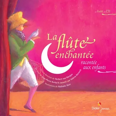 La flûte enchantée : racontée aux enfants