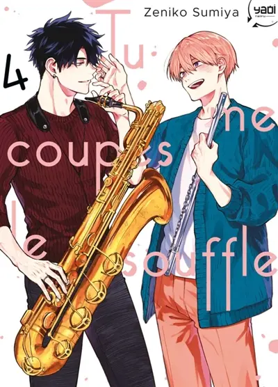 Tu me coupes le souffle. Vol. 4