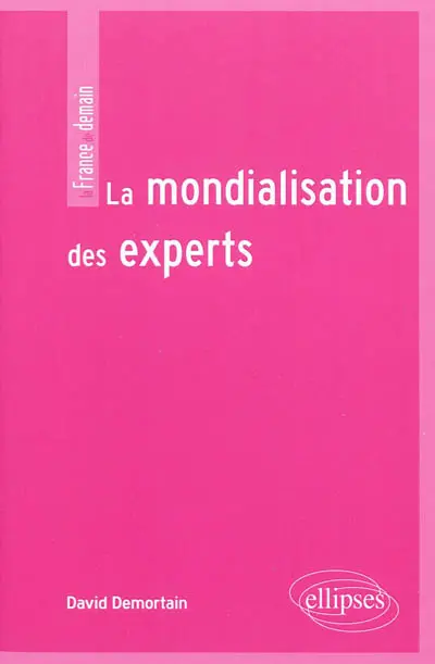 La mondialisation des experts