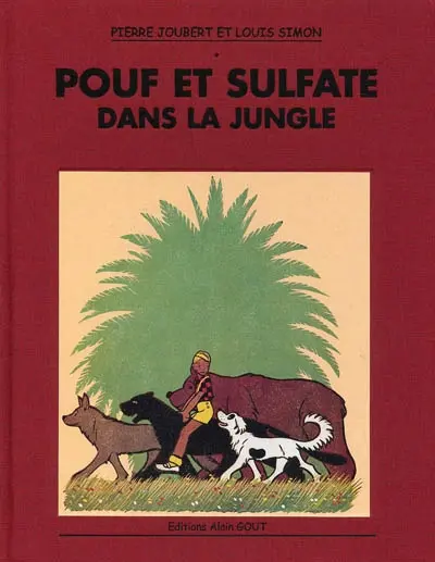 Pouf et Sulfate dans la jungle