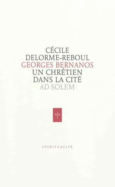 Georges Bernanos, un chrétien dans la cité