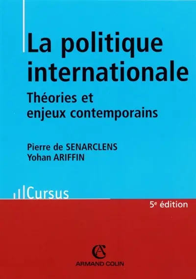 La politique internationale : théories et enjeux contemporains
