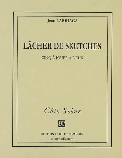 Lâcher de sketches : cinq à jouer à deux