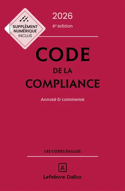 Code de la compliance 2026 : annoté & commenté