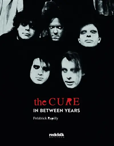 The Cure : in between years