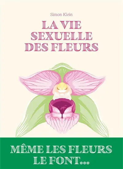 La vie sexuelle des fleurs