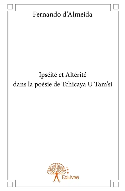 Ipséité et altérité dans la poésie de tchicaya u tam'si