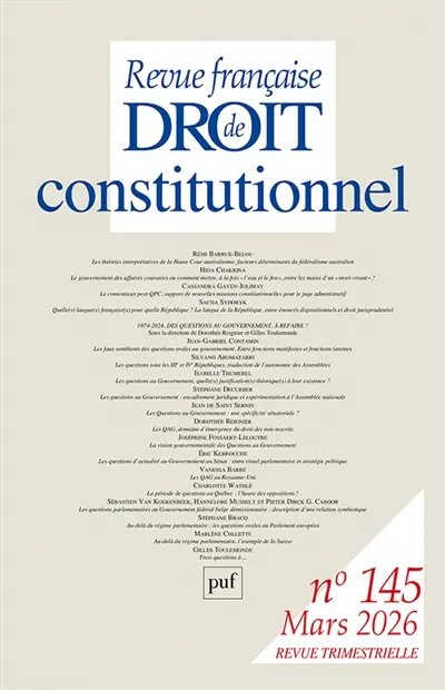Revue française de droit constitutionnel, n° 145. 1974-2024 : des questions au gouvernement, à refaire ?
