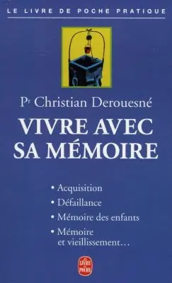 Vivre avec sa mémoire