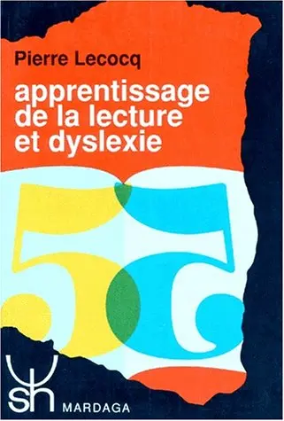 Apprentissage de la lecture et dyslexie