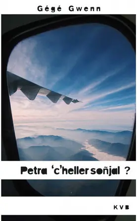 Petra 'c'heller soñjal ?
