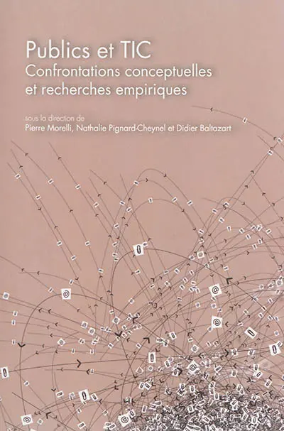 Publics et TIC : confrontations conceptuelles et recherches empiriques
