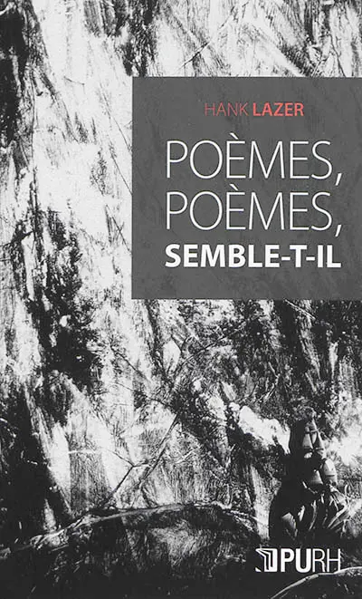 Poèmes, poèmes, semble-t-il