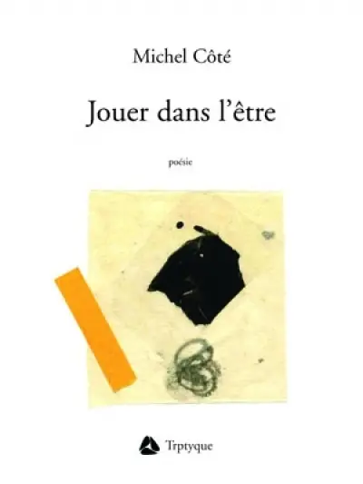 Jouer dans l'être