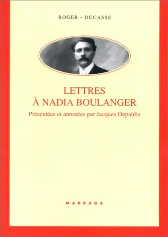 Lettres à Nadia Boulanger