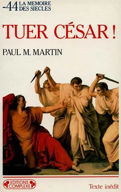 44 av. J.-C., tuer César