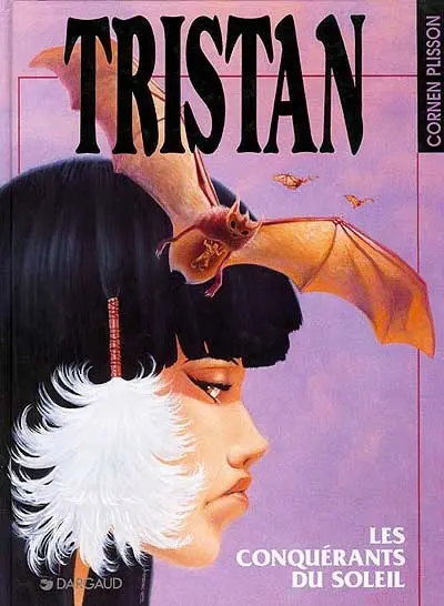 Tristan. Vol. 7. Les conquérants du soleil