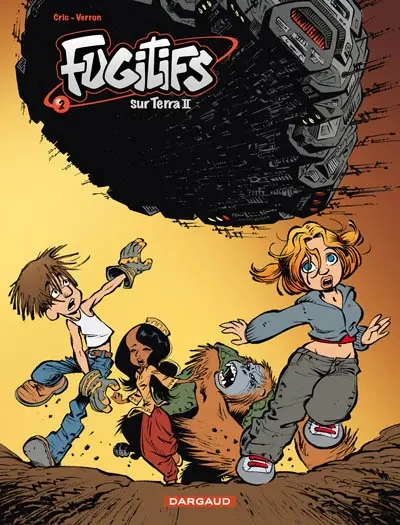 Fugitifs sur Terra II. Vol. 2