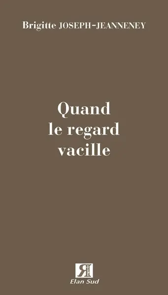 Quand le regard vacille