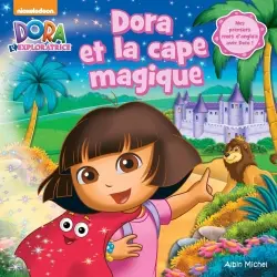 Dora et la cape magique