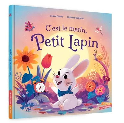 C'est le matin, Petit Lapin