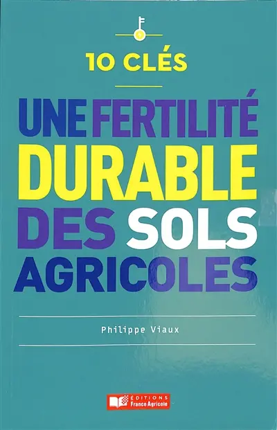 Une fertilité durable des sols agricoles