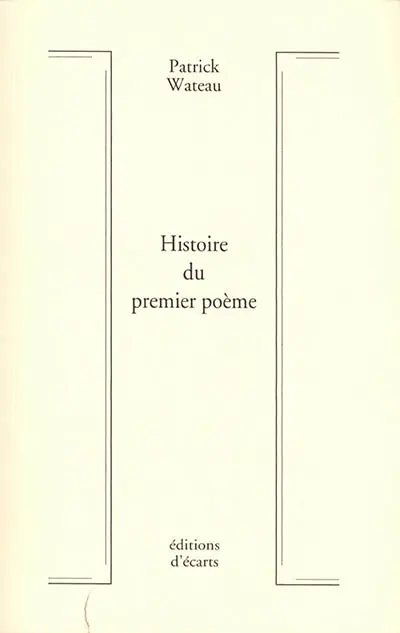 Histoire du premier poème