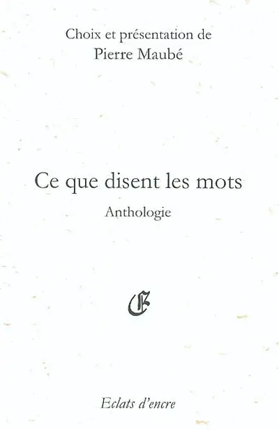 Ce que disent les mots