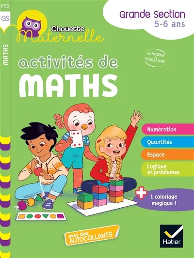 Activités de maths, grande section, 5-6 ans : conforme au programme