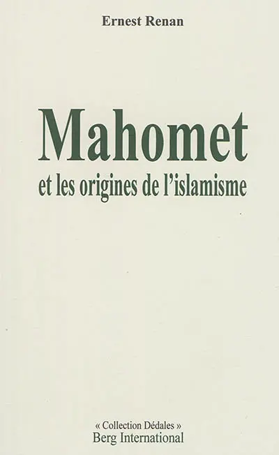 Mahomet et les origines de l'islamisme