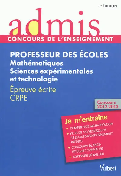 Professeur des écoles : mathématiques, sciences expérimentales et technologie : épreuve écrite CRPE