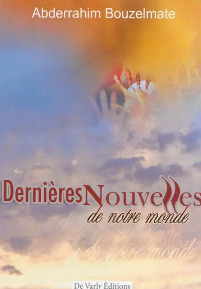 Dernières nouvelles de notre monde